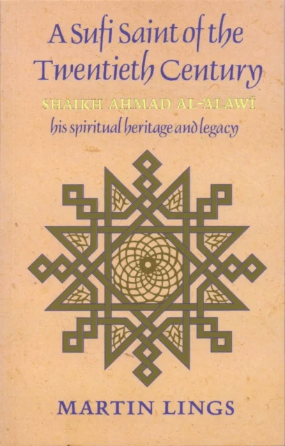 A Sufi Saint of the Twentieth Century av Martin Lings