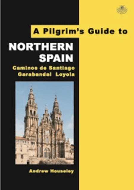 A Pilgrim's Guide to Northern Spain av Andrew Houseley