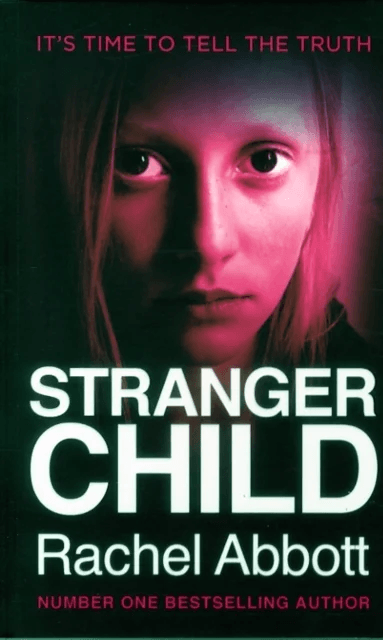 Stranger Child av Rachel Abbott