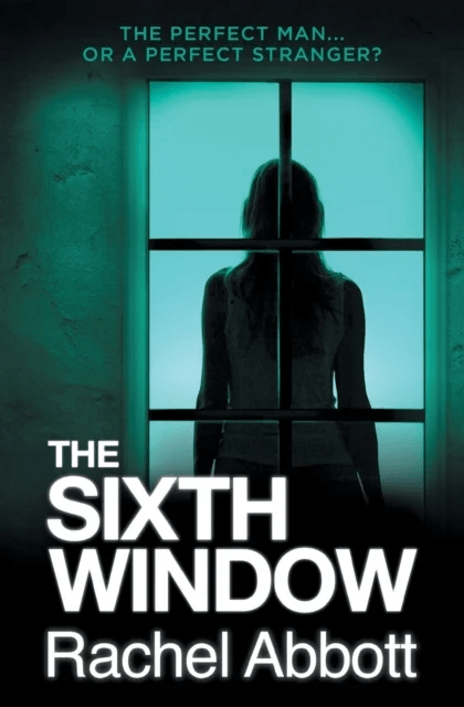 The Sixth Window av Rachel Abbott