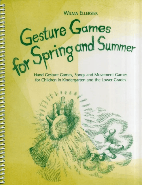 Gesture Games for Spring and Summer av Wilma Ellersiek