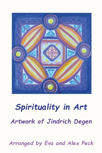 Spirituality in Art -- Artwork of Jindrich Degen av Jindrich Henry Degen