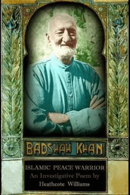 Badshah Khan: Islamic Peace Warrior av Heathcote Williams