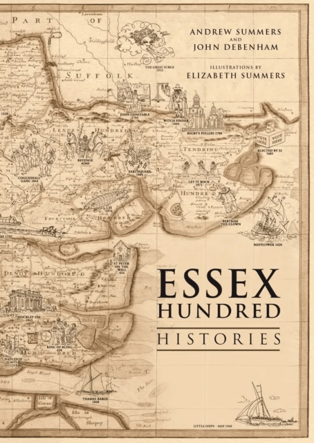 The Essex Hundred Histories av Andrew Summers, John Debenham