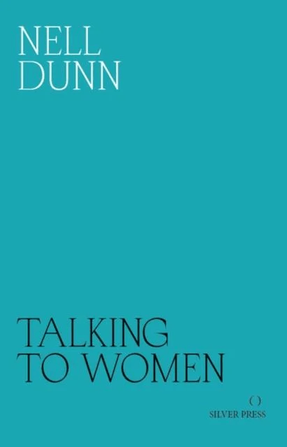 Talking to Women av Nell Dunn