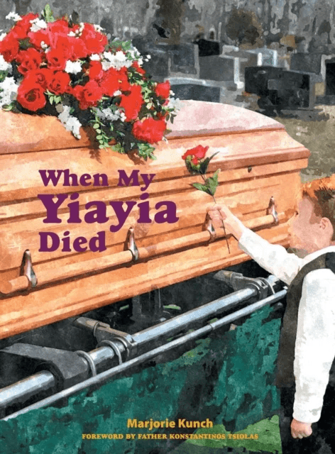 When My Yiayia Died av Marjorie Kunch