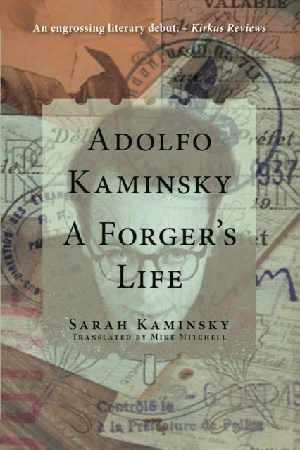 Adolfo Kaminsky: A Forger's Life av Sarah Kaminsky