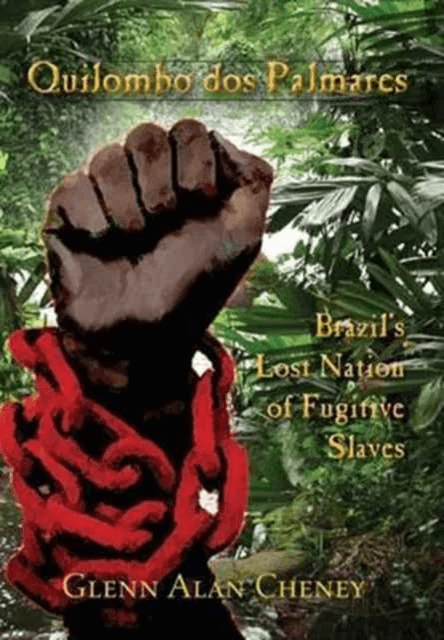 Quilombo dos Palmares av Glenn Alan Cheney