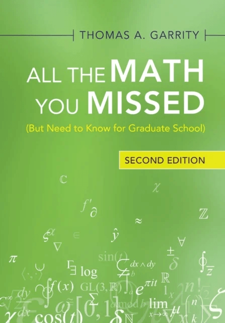 All the Math You Missed av Thomas A. (Williams College Massachusett Garrity