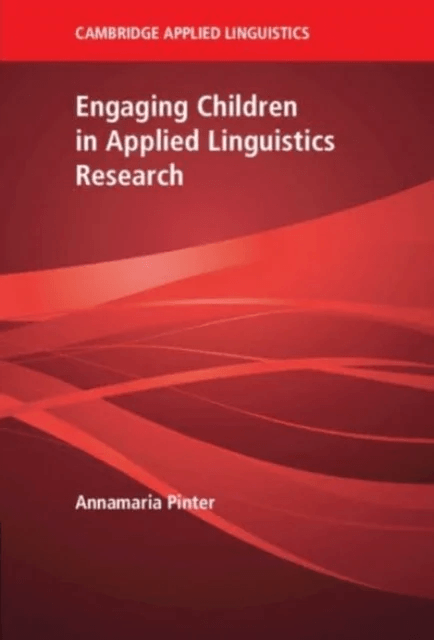 Engaging Children in Applied Linguistics Research av Annamaria (University of Warwick) Pinter