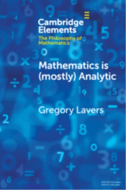 Mathematics is (mostly) Analytic av Gregory (Concordia University Montreal) Lavers