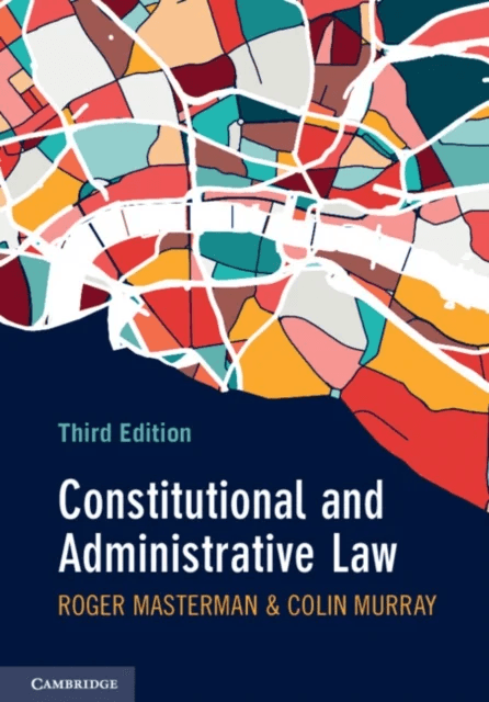 Constitutional and Administrative Law av Roger Masterman, Colin Murray