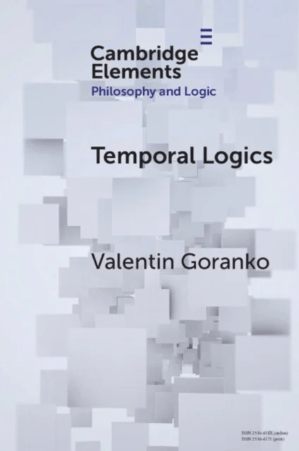 Temporal Logics av Valentin (Stockholms Universitet) Goranko