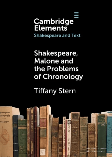 Shakespeare, Malone and the Problems of Chronology av Tiffany (Shakespeare Institute University of Birmingham) Stern