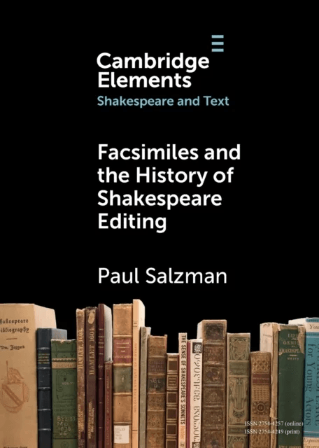 Facsimiles and the History of Shakespeare Editing av Paul (La Trobe University Victoria) Salzman