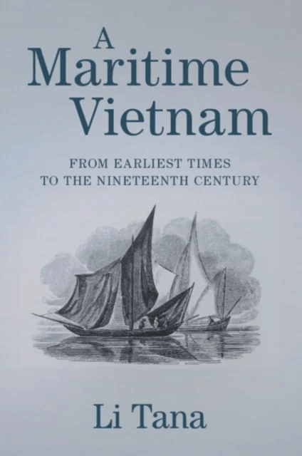 A Maritime Vietnam av Tana (Australian National University Canberra) Li