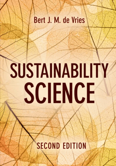 Sustainability Science av Bert J. M. (Universiteit Utrecht The Netherlands) de Vries