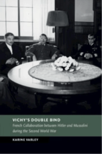 Vichy's Double Bind av Karine (University of Strathclyde) Varley