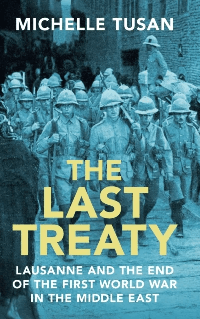 The Last Treaty av Michelle (University of Nevada Las Vegas) Tusan