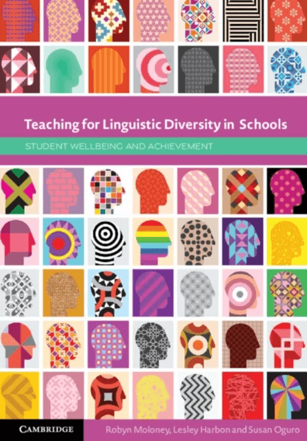 Teaching for Linguistic Diversity in Schools av Robyn (Macquarie University Sydney) Moloney, Lesley (University of Technology Sydney) Harbon, Susan (U