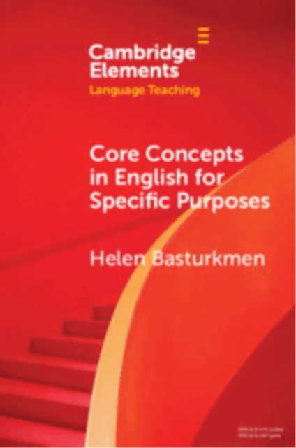 Core Concepts in English for Specific Purposes av Helen (University of Auckland) Basturkmen