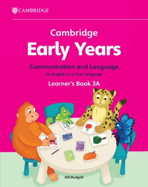 Cambridge Early Years Communication and Language for English as a First Language Learner's Book 3A av Gill Budgell