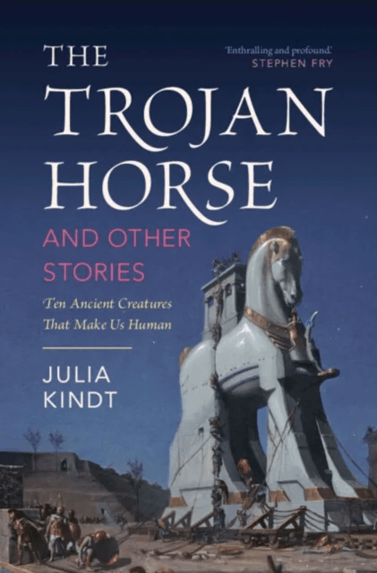 The Trojan Horse and Other Stories av Julia (University of Sydney) Kindt