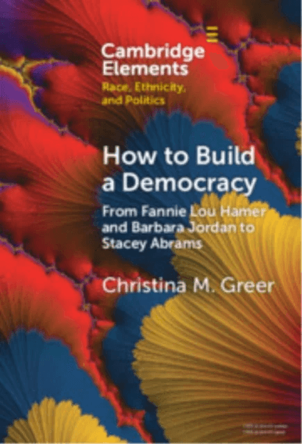 How to Build a Democracy av Christina M. (Fordham University New York) Greer