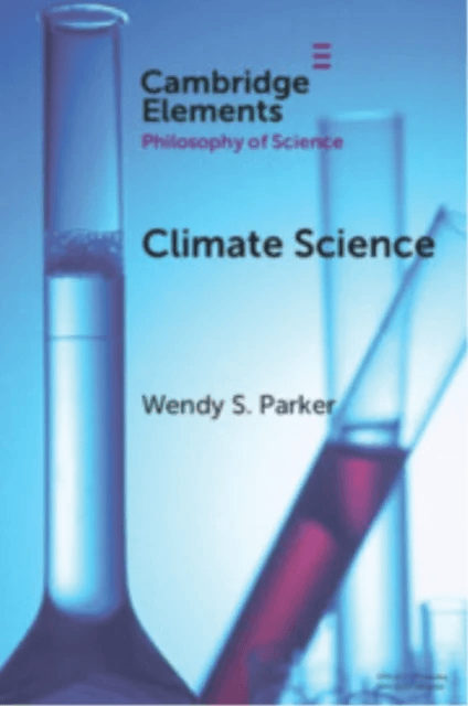 Climate Science av Wendy S. (Virginia Tech) Parker