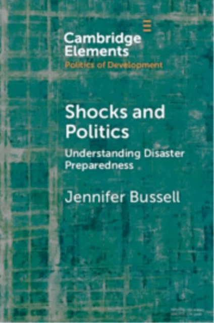 Shocks and Politics av Jennifer (University of California Berkeley) Bussell