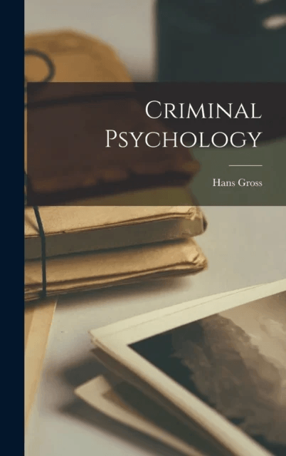 Criminal Psychology av Hans Gross