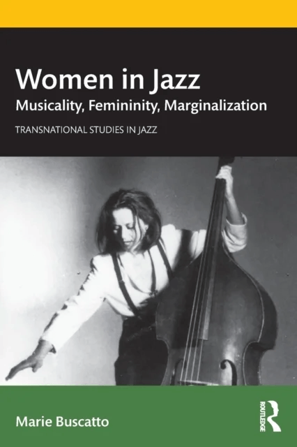 Women in Jazz av Marie (University of Paris 1 Pantheon-Sorbonne France) Buscatto