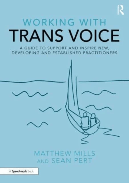 Working with Trans Voice av Matthew Mills, Sean Pert