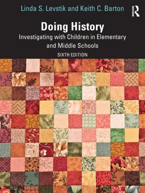Doing History av Linda S. Levstik, Keith C. (Indiana University USA) Barton