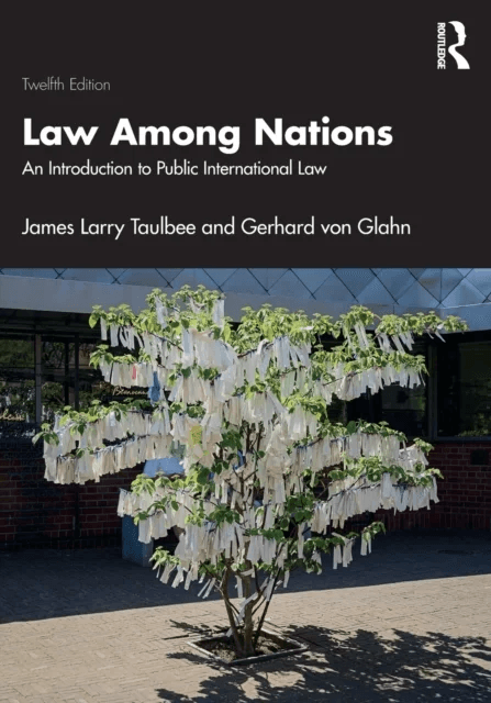 Law Among Nations av James Larry Taulbee, Gerhard (University of Minnesota) von Glahn