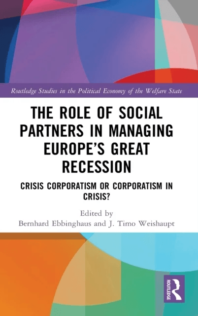 The Role of Social Partners in Managing Europe's Great Recession