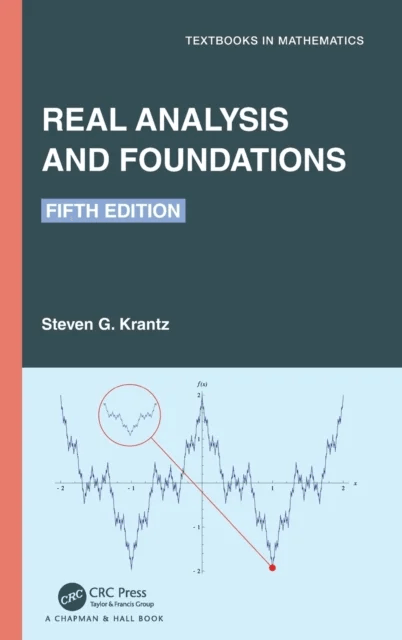 Real Analysis and Foundations av Steven G. (Washington University St. Louis Missouri USA) Krantz