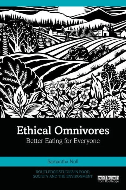 Ethical Omnivores av Samantha (Washington State University USA) Noll