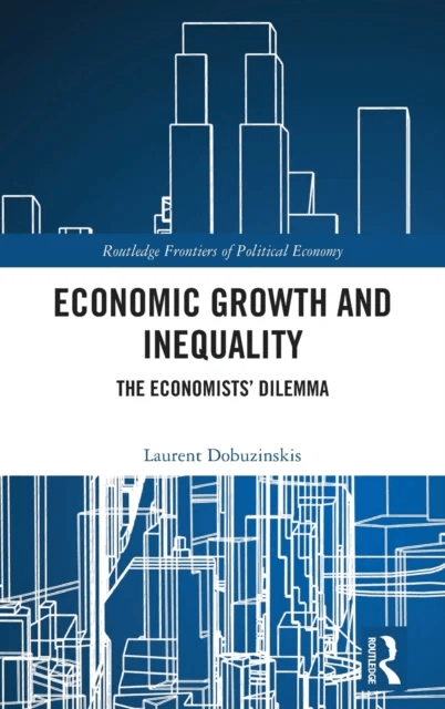 Economic Growth and Inequality av Laurent Dobuzinskis