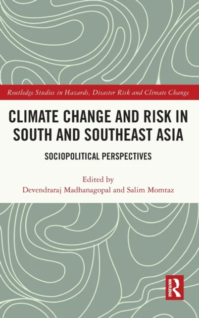 Climate Change and Risk in South and Southeast Asia