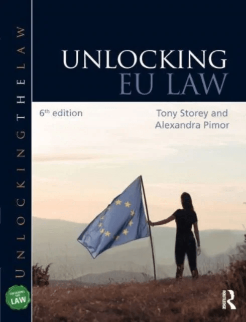 Unlocking EU Law av Tony Storey, Alexandra Pimor