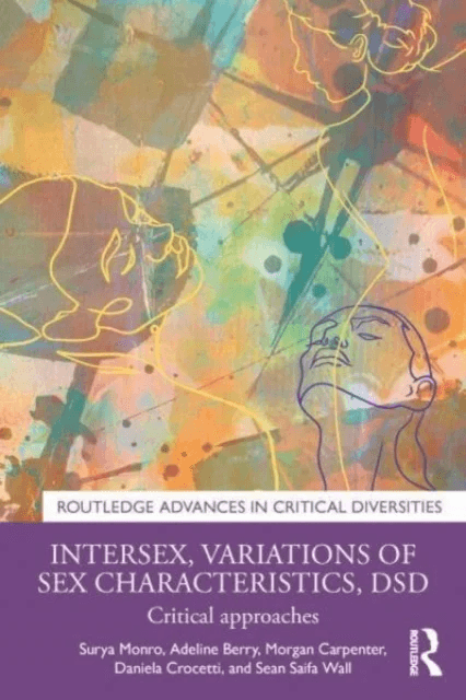 Intersex, Variations of Sex Characteristics, DSD av Surya (Loughborough University UK) Monro, Adeline (University of Huddersfield UK) Berry, Morgan (U
