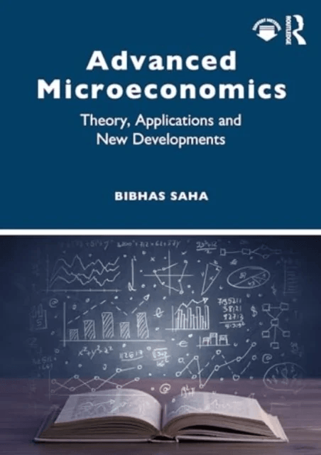 Advanced Microeconomics av Bibhas Saha
