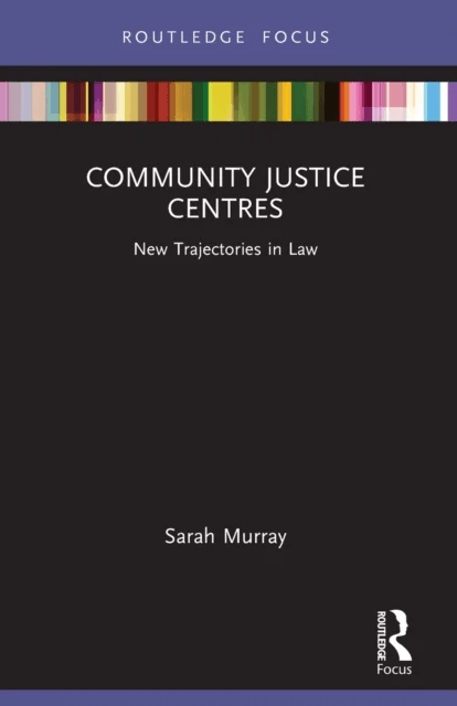 Community Justice Centres av Sarah (University of Western Australia Australia.) Murray