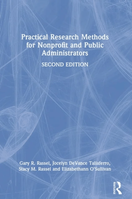 Practical Research Methods for Nonprofit and Public Administrators av Gary R. (University of North Carolina at Charlotte University of North Carolina