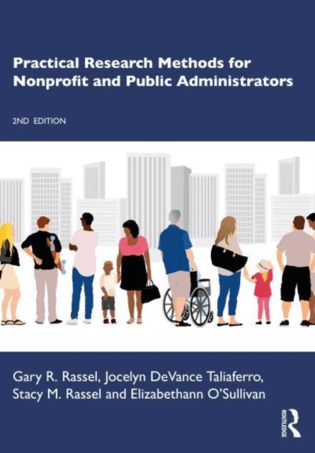 Practical Research Methods for Nonprofit and Public Administrators av Gary R. (University of North Carolina at Charlotte University of North Carolina