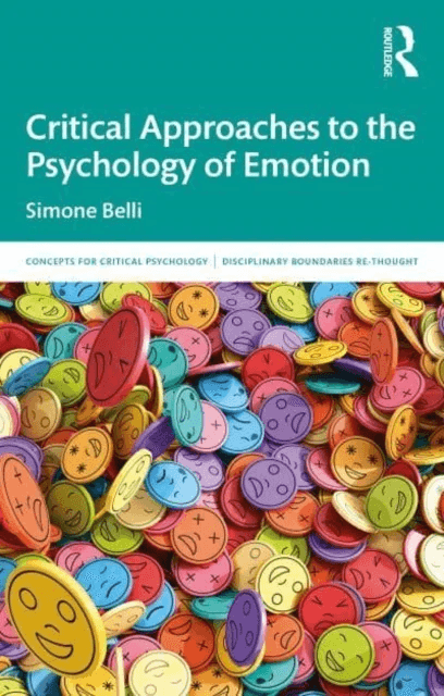 Critical Approaches to the Psychology of Emotion av Simone Belli