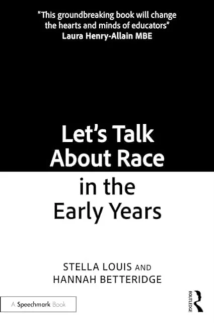Let¿s Talk About Race in the Early Years av Stella Louis, Hannah Betteridge
