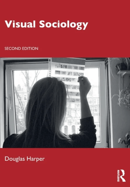 Visual Sociology av Douglas (Duquesne University School of Law Pennsylvania USA Duquesne University Duquesne University PIttsburgh Pennsylvania USA Du