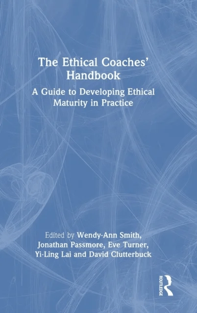 The Ethical Coaches¿ Handbook